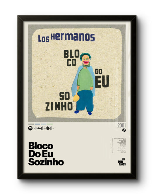Bloco do Eu Sozinho (2001) por Los Hermanos