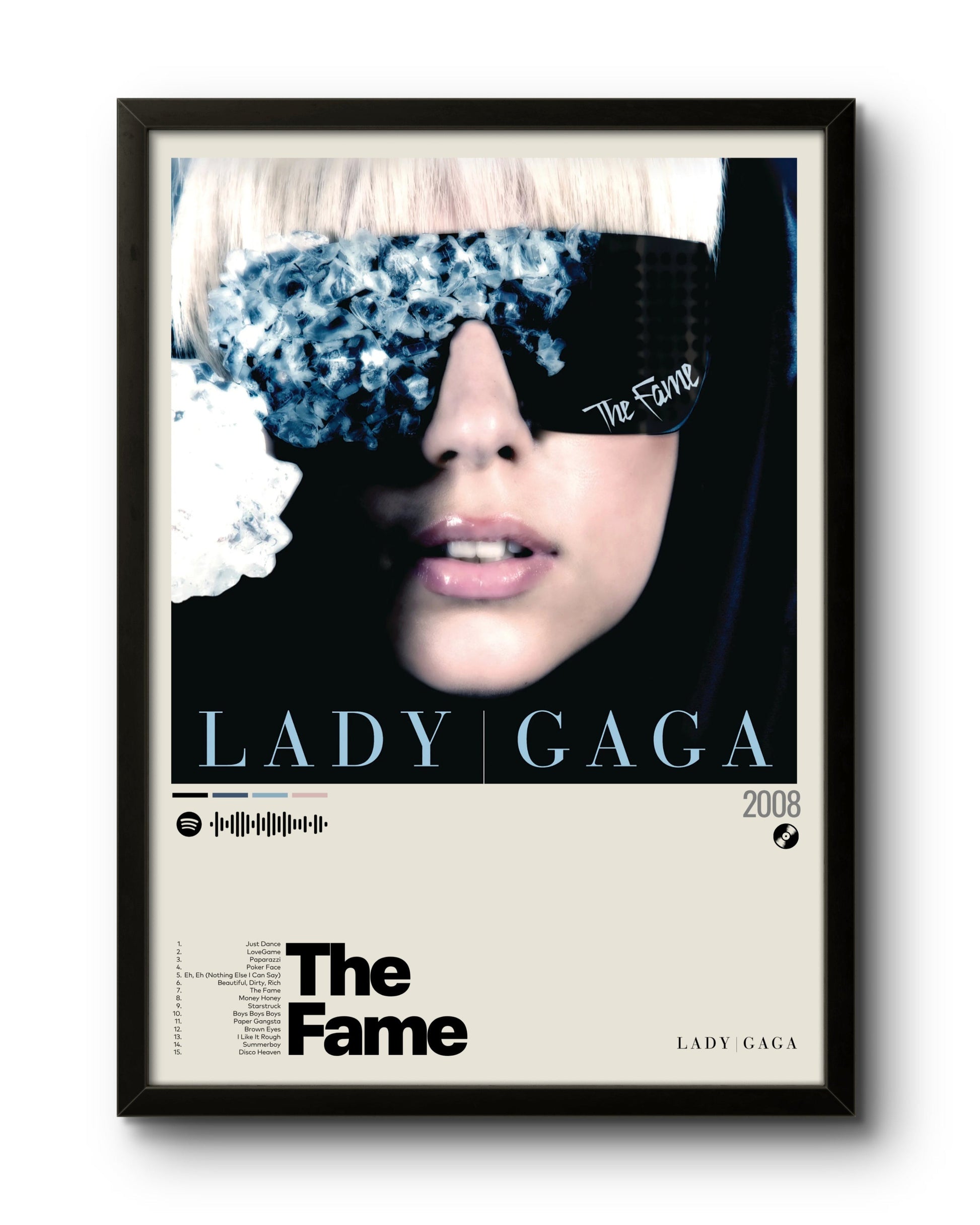 The Fame (2008) by Lady Gaga
